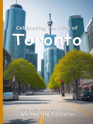 cover image of Celebrating the City of Toronto